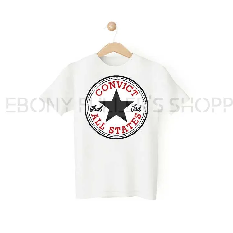 Convict All States Converse Funny White T-shirts Sarcastic Unisex Adult Men Women T Shirts