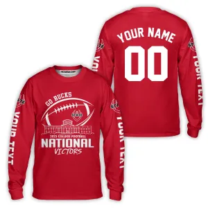 Go Bucks 2025 College Football Victors Custom 2 Sided Long Sleeve Shirt, National Winner Shirt, 2025 Champions Columbus Ohio Custom Long Sleeve Shirts